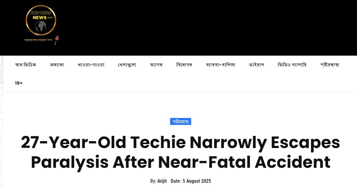 27-Year-Old Techie Narrowly Escapes Paralysis After Near-Fatal Accident- Published by Express News Bangla